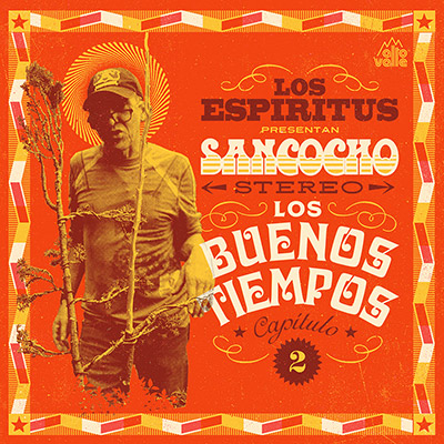 Los Espíritus Página oficial Rock Argentino Album EP Sancocho Stereo Capítulo 2 - 2020