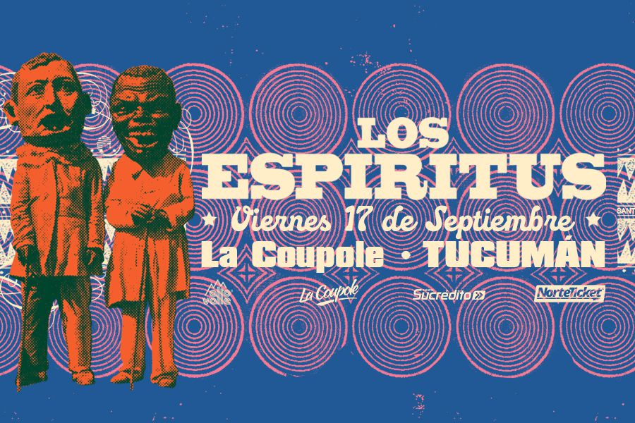 Fecha Los Espiritus - 17 de septiembre 2021 en La Coupole, Tucuman