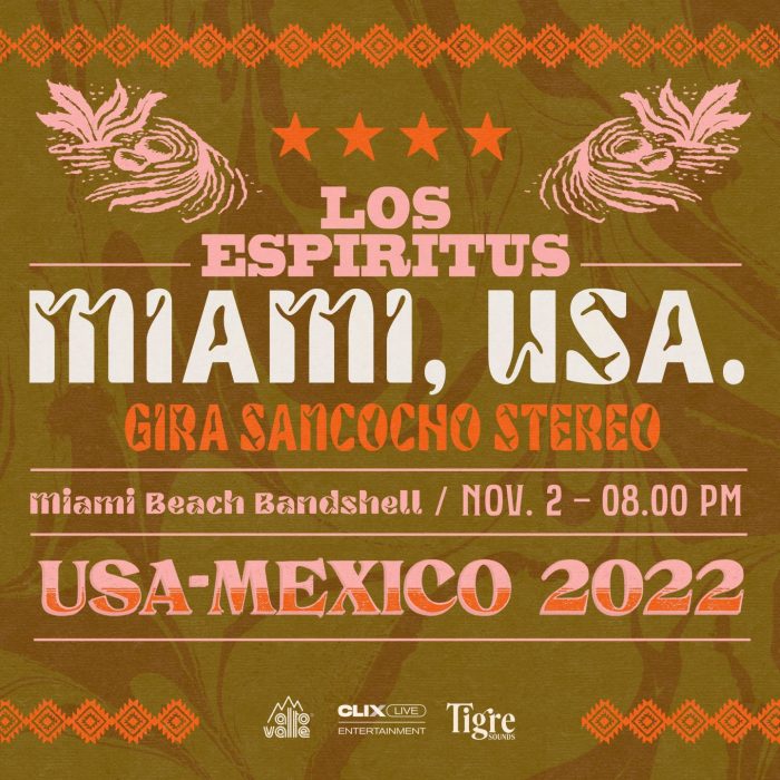 Los Espíritus Gira Sancocho Stereo México USA 2022 Venta Entradas Tickets Concierto Miami